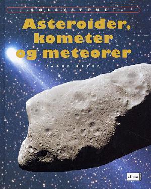 Asteroider, kometer og meteorer