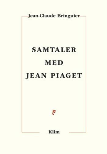 Samtaler med Jean Piaget