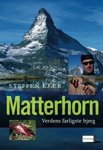 Matterhorn : verdens farligste bjerg