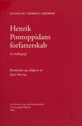Henrik Pontoppidans forfatterskab : en bibliografi