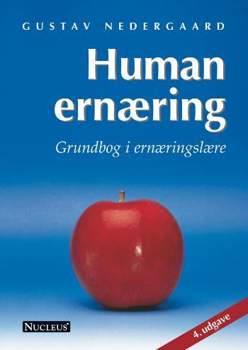 Human ernæring : grundbog i ernæringslære