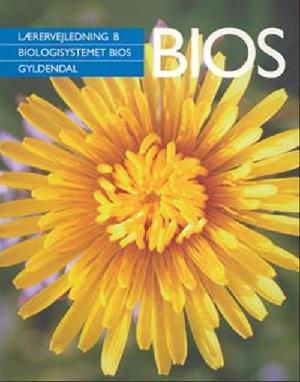 BIOS - grundbog B -- Lærerens bog B