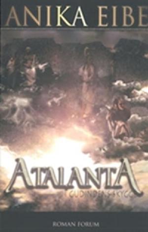Atalanta : i gudindens skygge