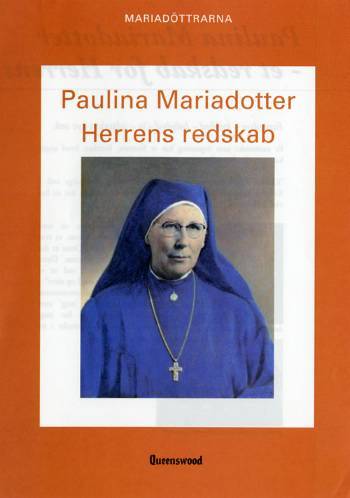 Paulina Mariadotter : herrens redskab