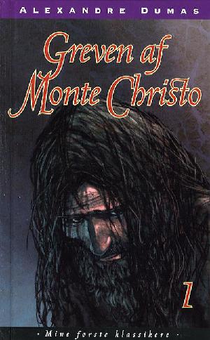 Greven af Monte Christo. Bind 1