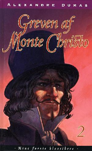 Greven af Monte Christo. Bind 2