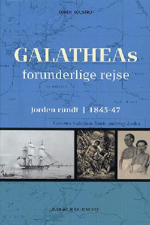 Galatheas forunderlige rejse : jorden rundt 1845-47