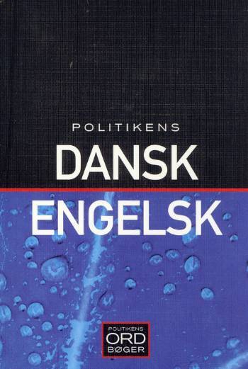 Politikens engelsk-dansk: Politikens dansk-engelsk
