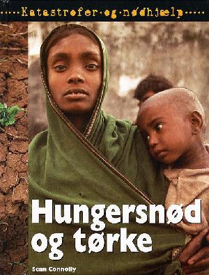 Hungersnød og tørke