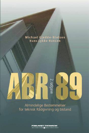 ABR 89 : almindelige bestemmelser for teknisk rådgivning og bistand