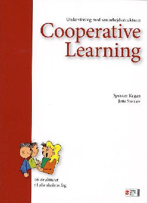 Cooperative learning : undervisning med samarbejdsstrukturer