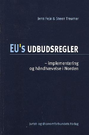 EU's udbudsregler : implementering og håndhævelse i Norden
