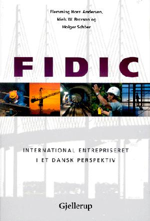 FIDIC : international entrepriseret i et dansk perspektiv