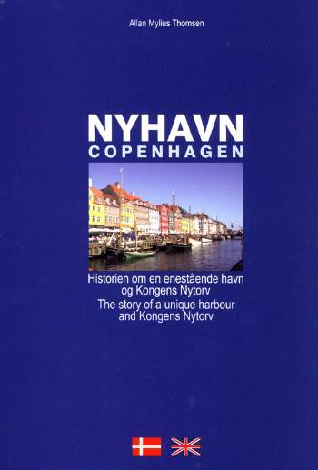 Nyhavn : historien om en enestående havn og Kongens Nytorv