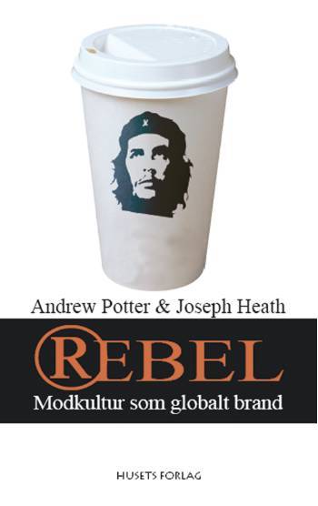 Rebel : modkultur som globalt brand