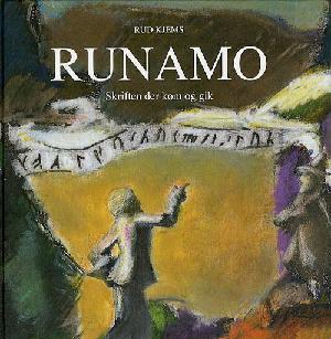 Runamo : skriften der kom og gik