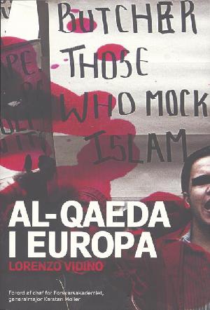 Al-Qaeda i Europa : den nye slagmark for international jihad