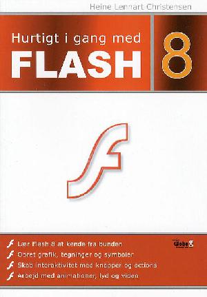Hurtigt i gang med Flash 8