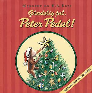 Margret og H.A. Reys Glædelig jul, Peter Pedal!
