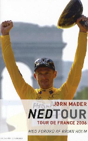 Nedtour : Tour de France 2006