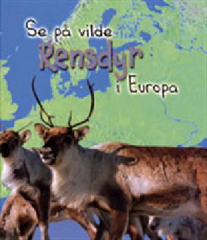 Se på vilde rensdyr i Europa