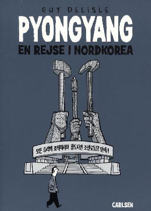 Pyongyang : en rejse i Nordkorea