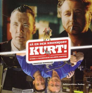 Så er der kronhjort, Kurt! : Wikke & Rasmussens kulørte univers