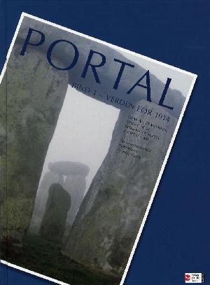Portal verdenshistorie. Bind 1 : Verden før 1914