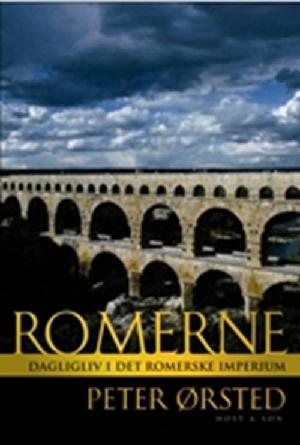 Romerne : dagligliv i det romerske imperium