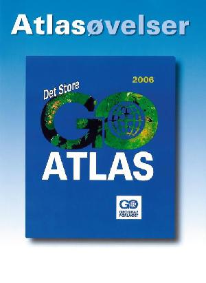 Det store GO-atlas -- Atlasøvelser