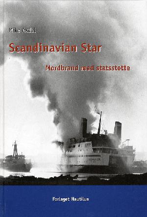 Scandinavian Star : mordbrand med statsstøtte