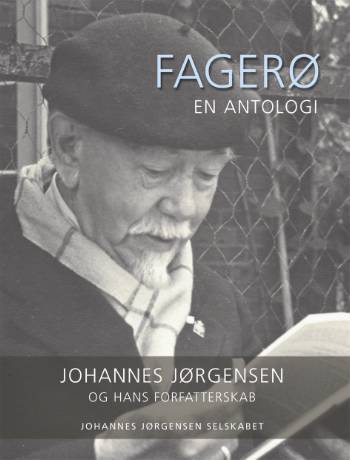Fagerø : en antologi om Johannes Jørgensen