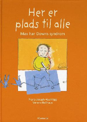 Her er plads til alle : Max har Downs syndrom