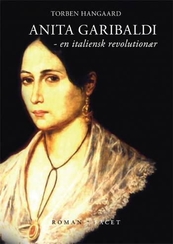 Anita Garibaldi : en italiensk revolutionær