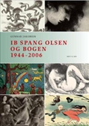Ib Spang Olsen og bogen 1944-2006 : en bibliografi