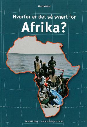 Hvorfor er det så svært for Afrika?