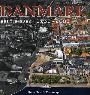 Danmark set fra oven - 1936-2006