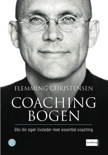 Coachingbogen : bliv din egen livsleder med essentiel coaching