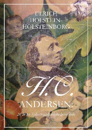 H.C. Andersen : 26 år på sydvest-sjællandske herregårde