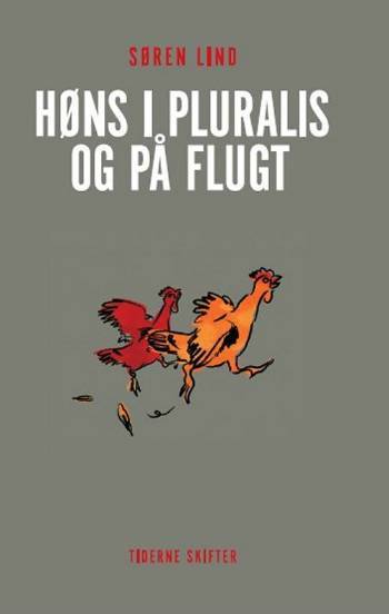 Høns i pluralis og på flugt : noveller