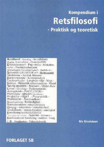 Kompendium i retsfilosofi : praktisk og teoretisk