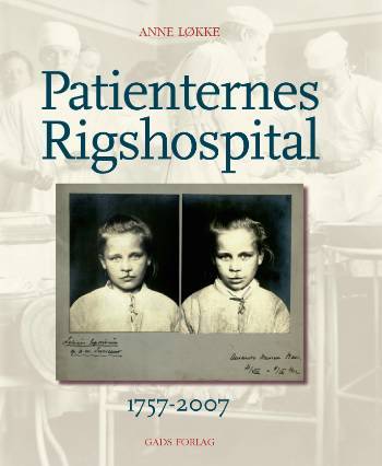 Patienternes Rigshospital 1757-2007
