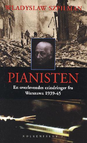 Pianisten : en overlevendes erindringer fra Warszawa 1939-45