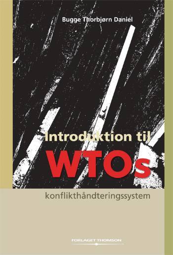 Introduktion til WTOs konflikthåndteringssystem