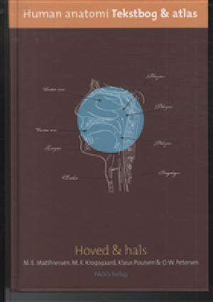 Human anatomi : tekstbog & atlas. Bind 2 : Hoved & hals