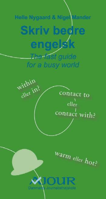 Skriv bedre engelsk : the fast guide to a busy world
