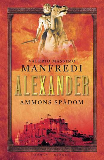 Alexander. 2. bind : Ammons spådom