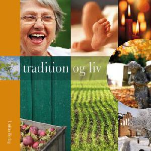 Tradition og liv