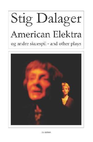American Elektra og andre skuespil