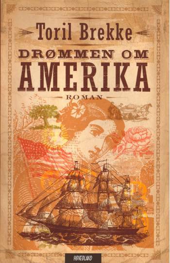 Drømmen om Amerika : historisk roman